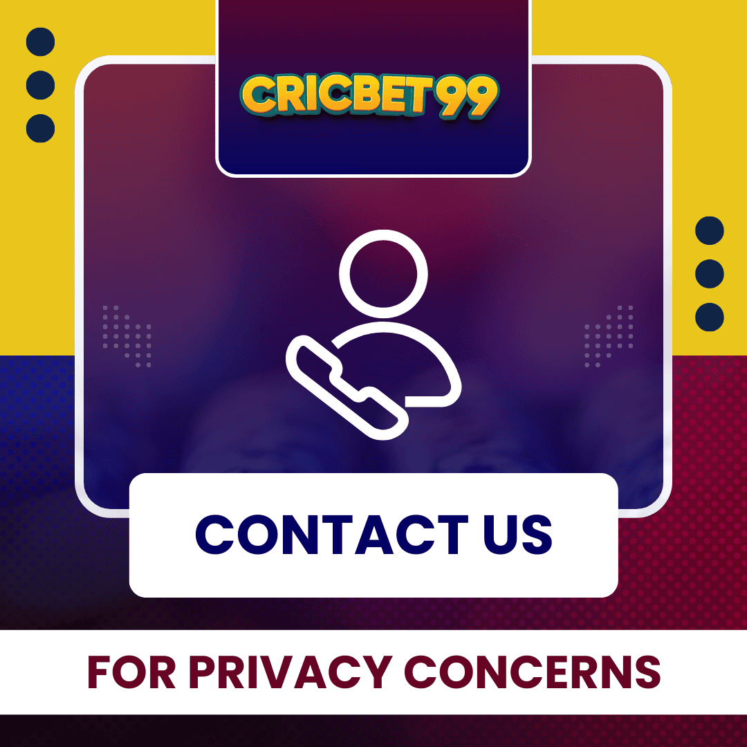Contact Us for Privacy Concerns cricbet99