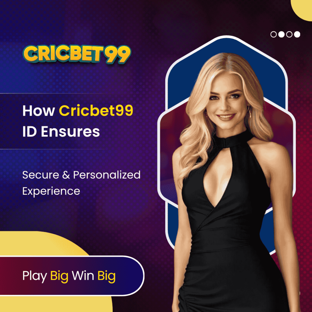 How Cricbet99 ID Ensures Secure & Personalized Experience