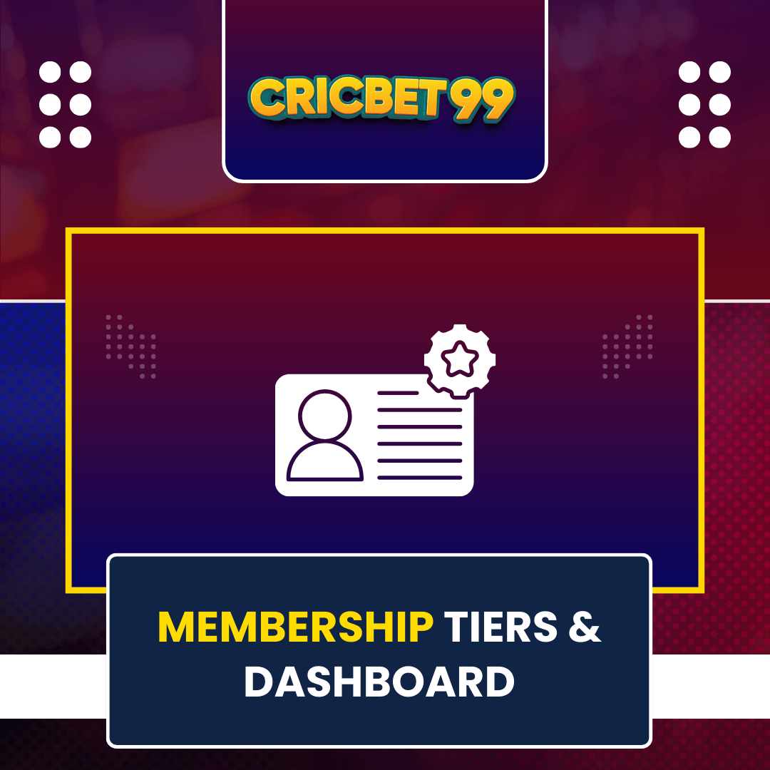Cricbet99 Membership Tiers & Dashboard Access