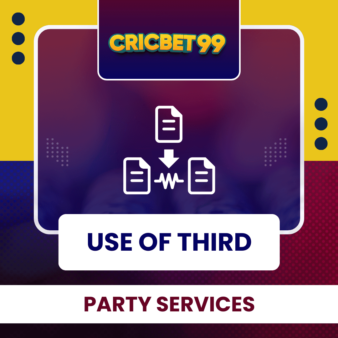 Use of Third-Party Services - cricbet99