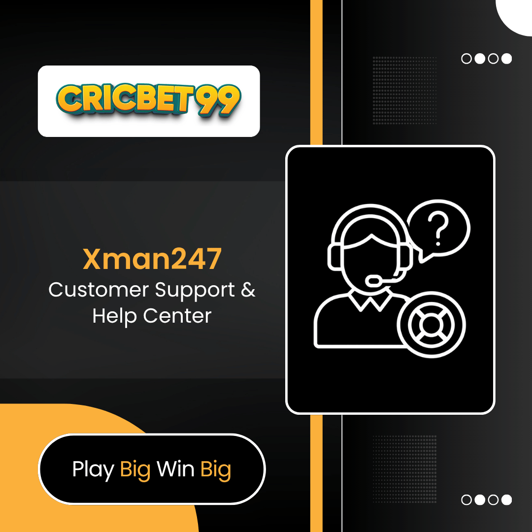 Xman247 Customer Support & Help Center