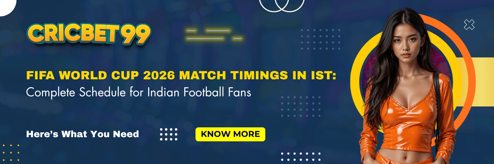 FIFA World Cup 2026 Match Timings in IST Complete Schedule for Indian Football Fans